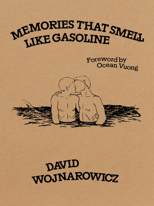 Title details for Memories That Smell like Gasoline by David Wojnarowicz - Wait list